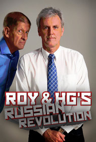Roy & HG's Russian Revolution