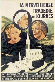 La merveilleuse tragédie de Lourdes