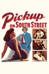 /movies/83514/pickup-on-south-street