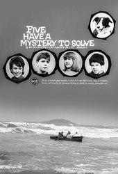 Five Have a Mystery to Solve