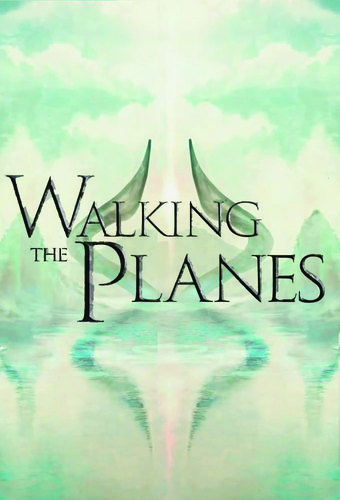 Walking The Planes