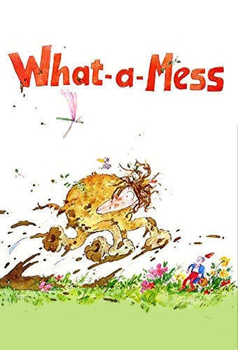 What-A-Mess
