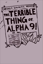 The Terrible Thing of Alpha 9!