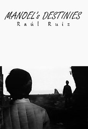 Manoel's Destinies