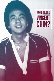 Who Killed Vincent Chin?