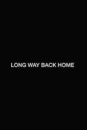 Long Way Back Home