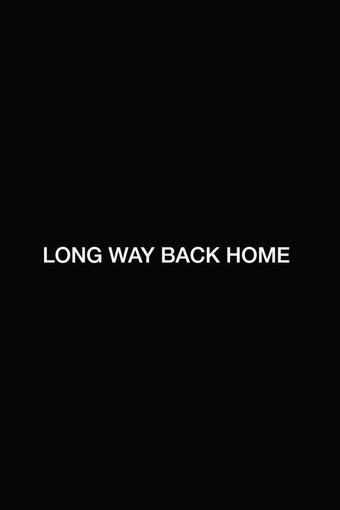 Long Way Back Home