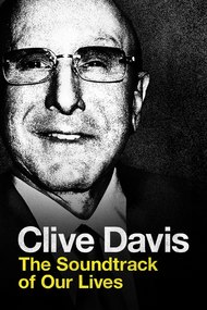Клайв Дэвис: Саундтрек наших жизней