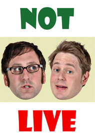 Tim and Eric Not Live