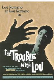 The Trouble with Lou