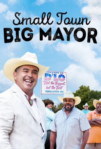 Small Town, Big Mayor