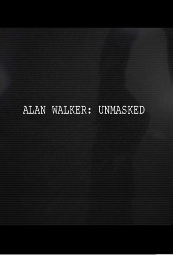 Alan Walker: Unmasked