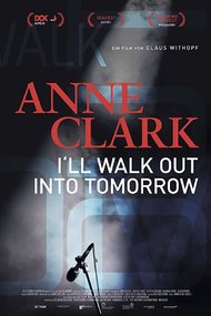 Anne Clark: I'll Walk Out Into Tomorrow