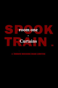 Spook Train: Room One – Curtains
