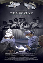 The Mayo Clinic: Faith - Hope - Science
