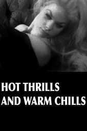 Hot Thrills and Warm Chills