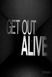 Get Out Alive