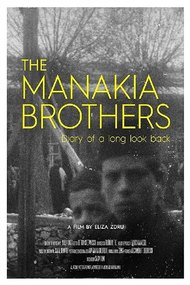 The Manakia Brothers: Diary of a Long Look Back