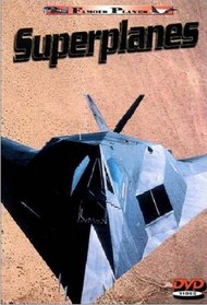 Famous Planes: Superplanes