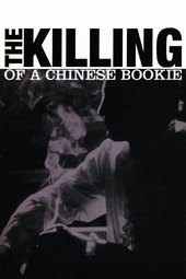 /movies/92850/the-killing-of-a-chinese-bookie