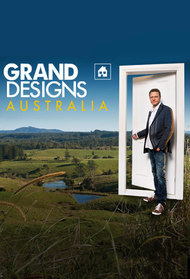 Grand Designs Australia (TV Series 2010 - 2023)