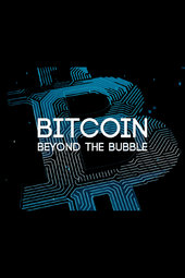 Bitcoin: Beyond the Bubble