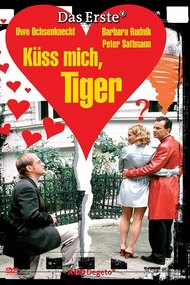 Küss mich, Tiger!