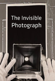 The Invisible Photograph