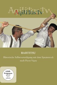 Bartitsu - Historic Self-Defense with the Cane after Pierre Vigny