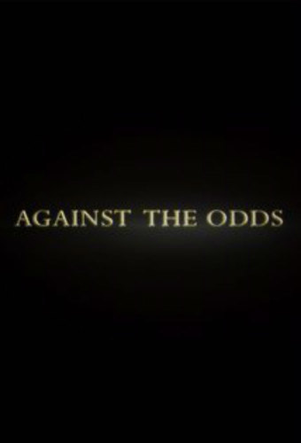 Against the Odds