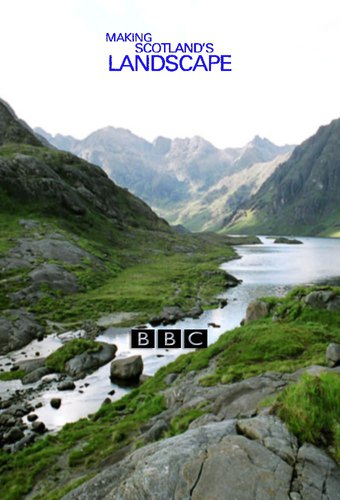 Making Scotland's Landscape