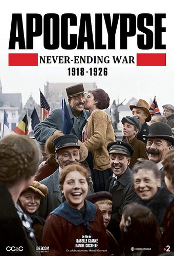 Apocalypse: Never-Ending War 1918-1926