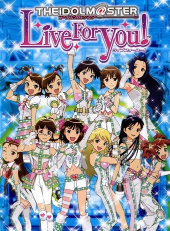The IDOLM@STER Live For You!