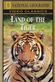 National Geographic: Land of the Tiger