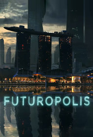 Futuropolis: Mapping the City of Tomorrow
