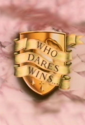 Who Dares Wins ...