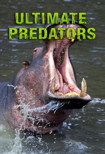 Ultimate Predators