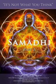 Samadhi Part 2: It's Not What You Think