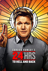 Gordon Ramsay's 24 Hours to Hell & Back
