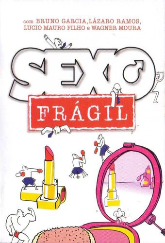 Fragile Sex