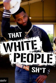 That White People Shit