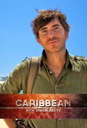 Carribean with Simon Reeve