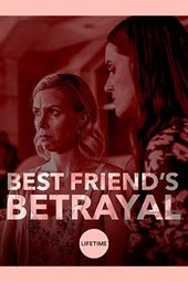 Best Friend's Betrayal