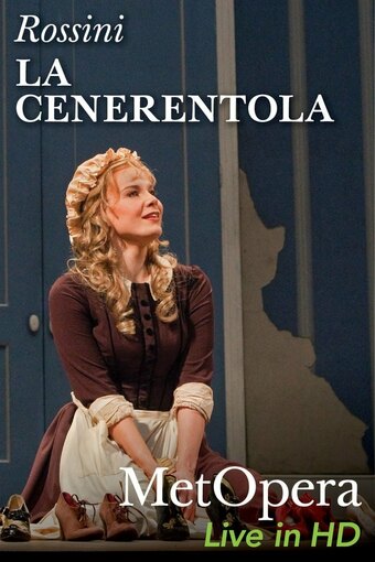 The Metropolitan Opera: La Cenerentola