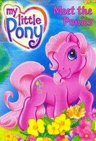 My Little Pony: Meet the Ponies