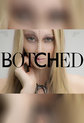 Botched