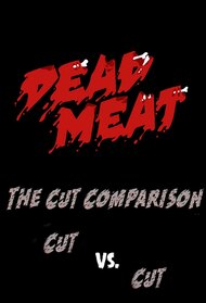 Dead Meat Cut Comparison