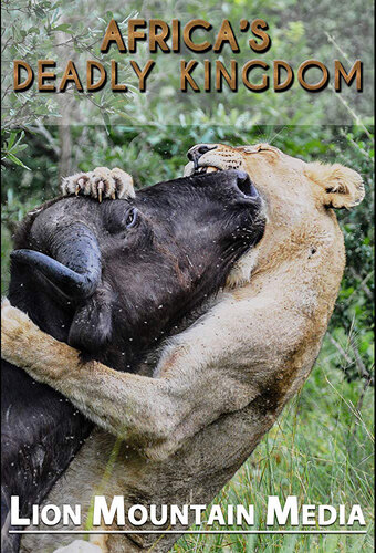 Africa's Deadly Kingdom