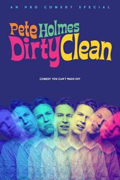 Pete Holmes: Dirty Clean