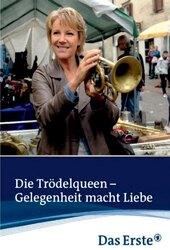 Die Trödelqueen – Gelegenheit macht Liebe